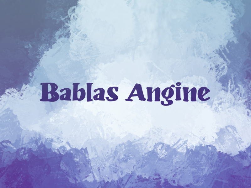 b Bablas Angine