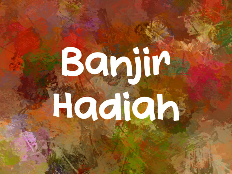 b Banjir Hadiah