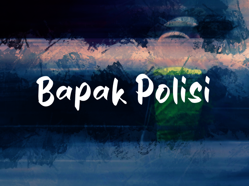 b Bapak Polisi