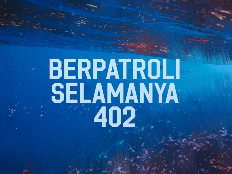 b Berpatroli Selamanya 402