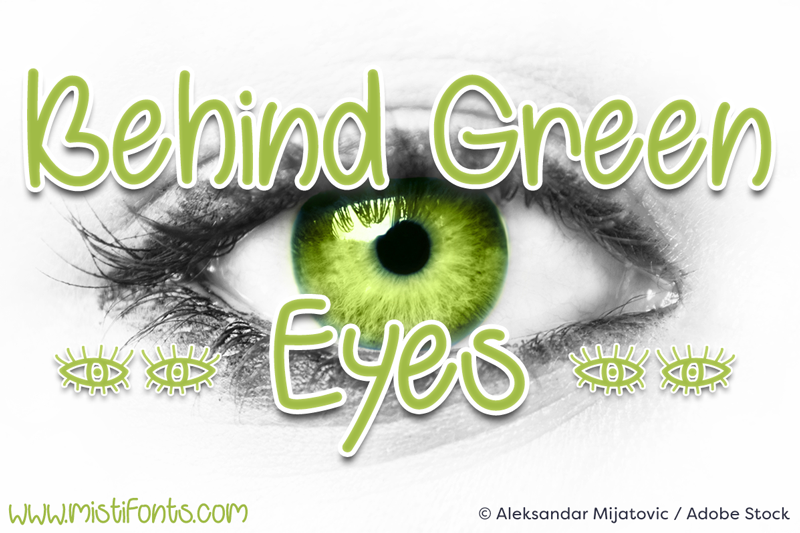 Behind Green Eyes