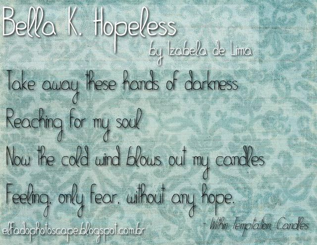 Bella K Hopeless