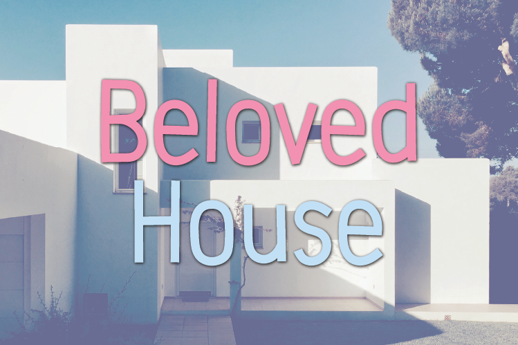 Beloved House