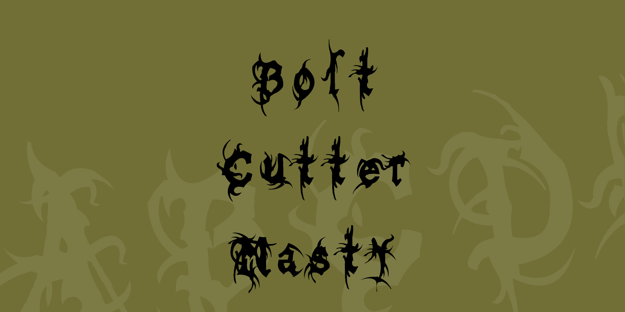 Bolt Cutter Nasty