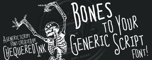 Bones To Your Generic Script Font