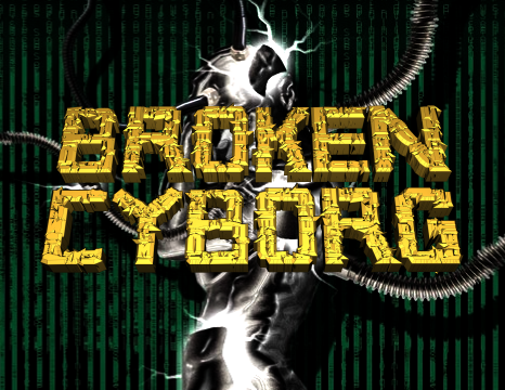 Broken Cyborg