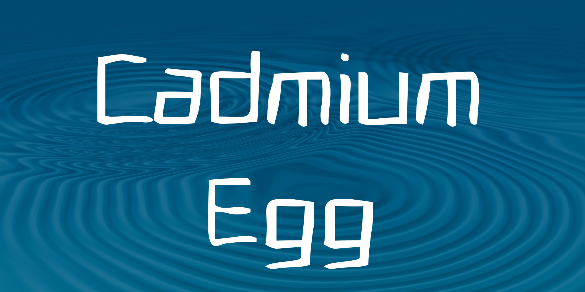 Cadmium Egg