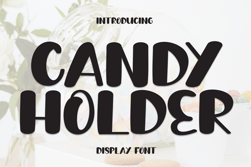 Candy Holder