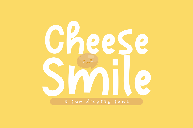 Cheese Smile
