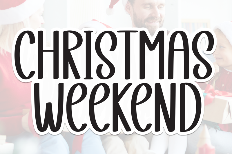 Christmas Weekend