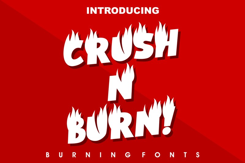 Crush N Burn!