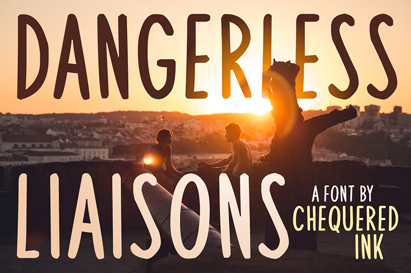 Dangerless Liaisons