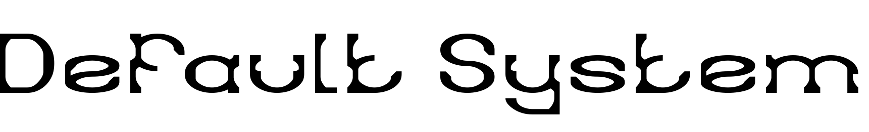 Default System