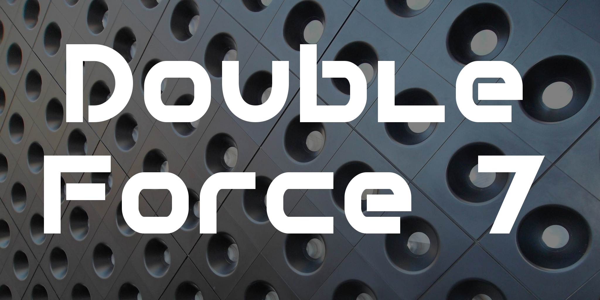 Double Force 7