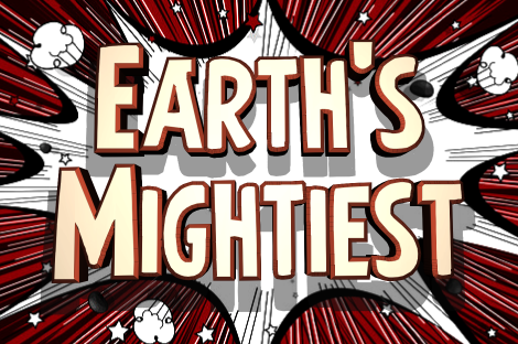 Earth's Mightiest
