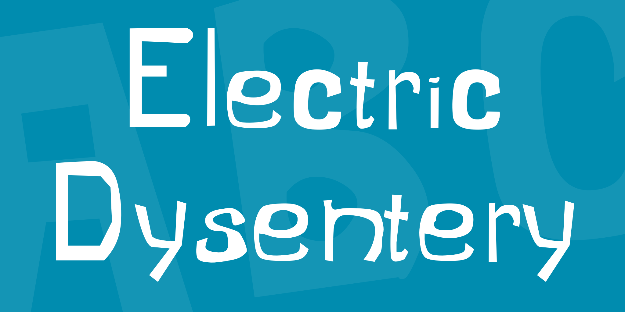 Electric Dysentery