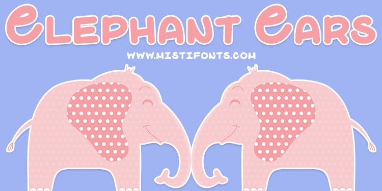 Elephant Ears 