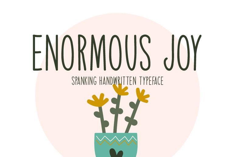 Enormous Joy