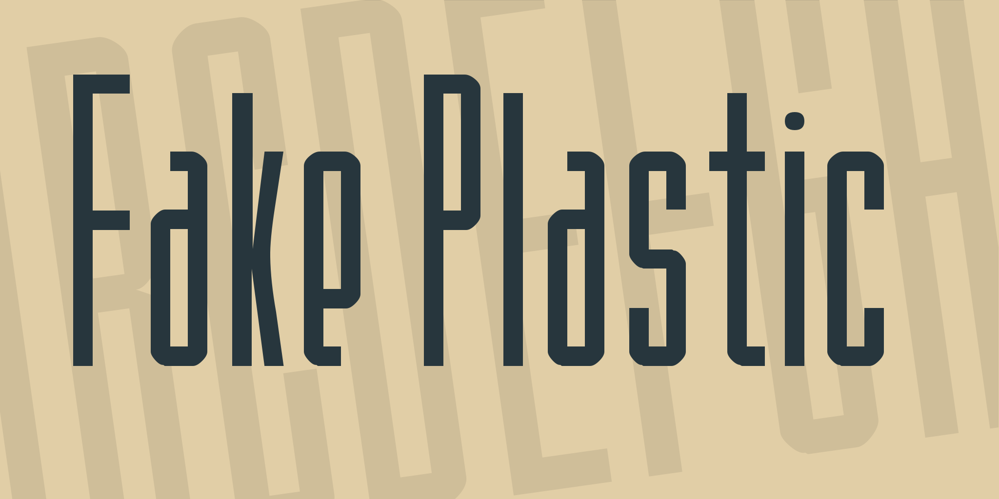 Fake Plastic
