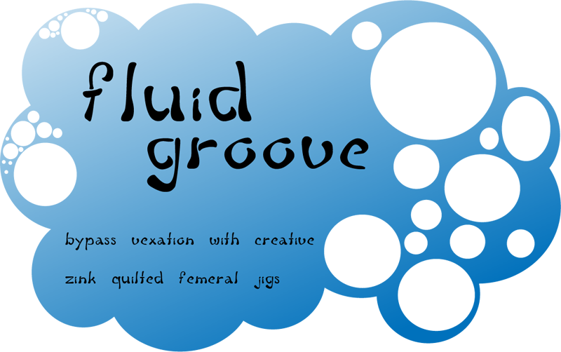 Fluid Groove
