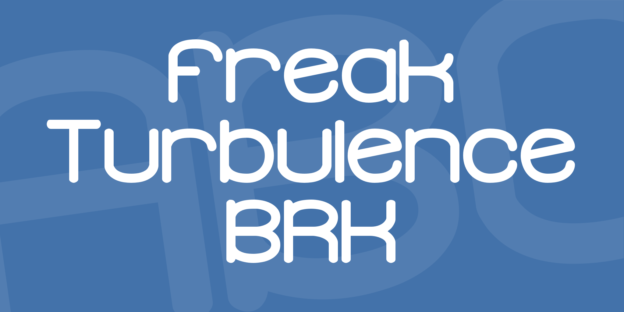 Freak Turbulence Brk
