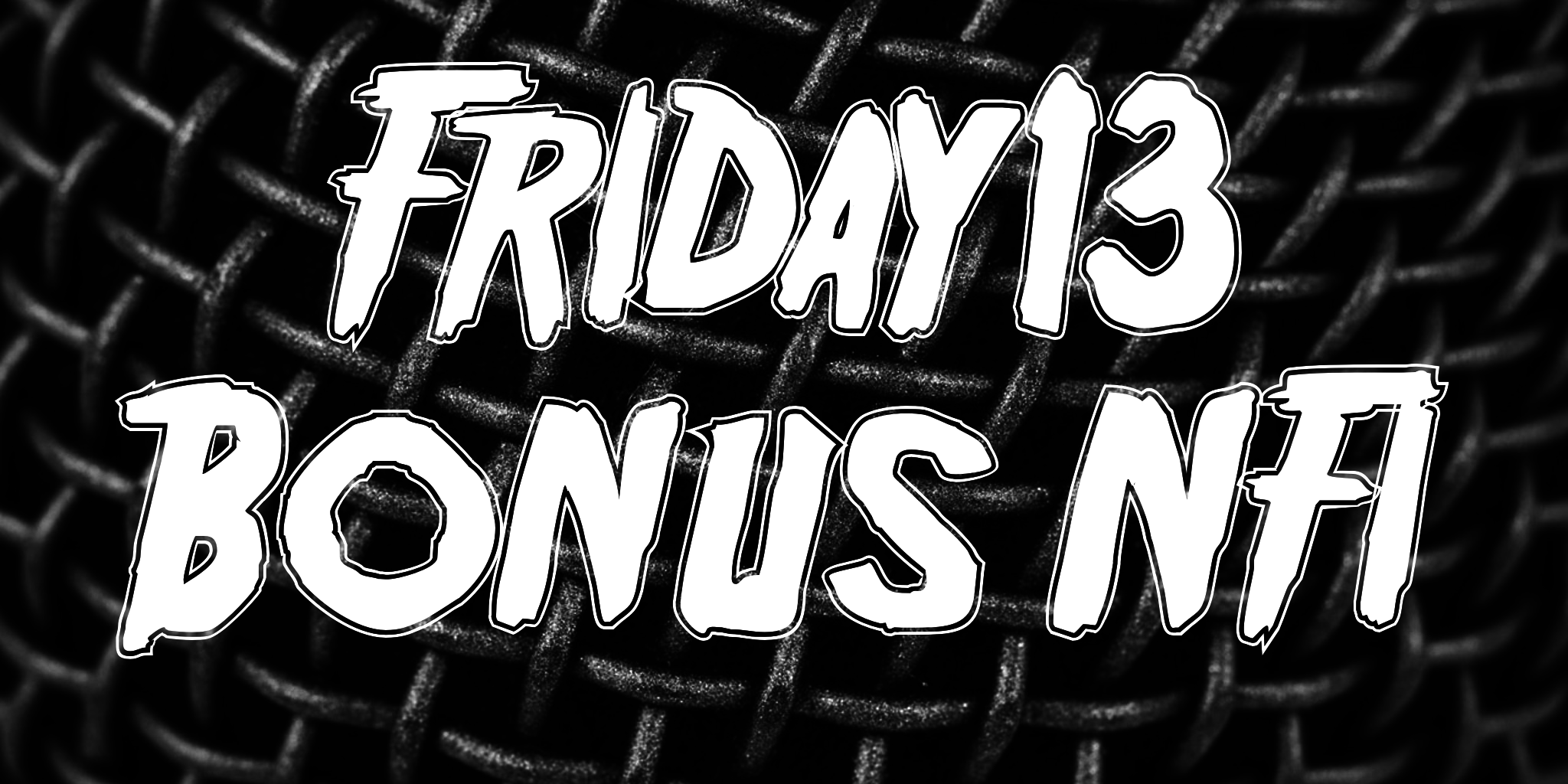 Friday 13 Bonus Nfi