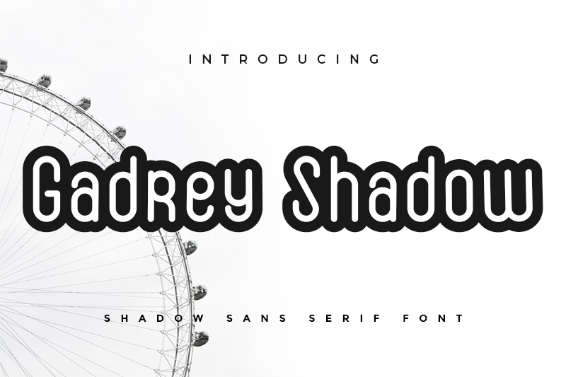 Gadrey Shadow