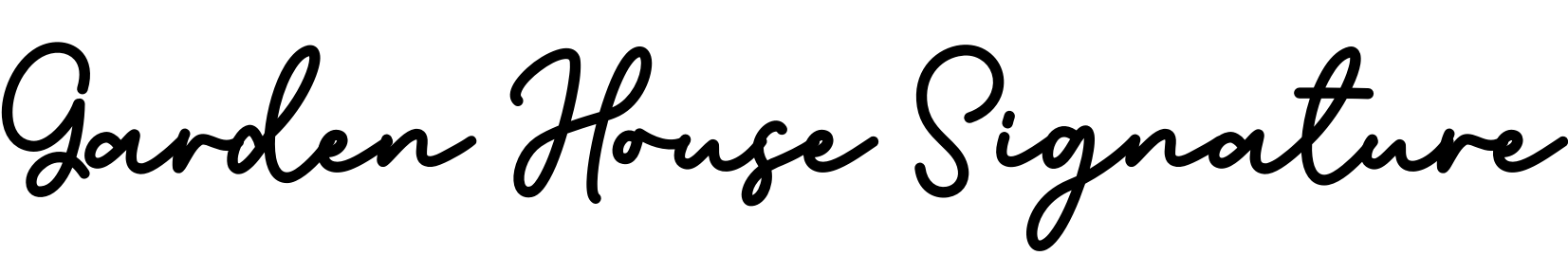 Garden House Signature