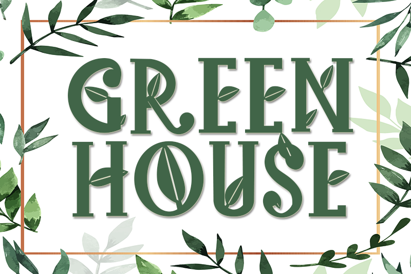 Green House