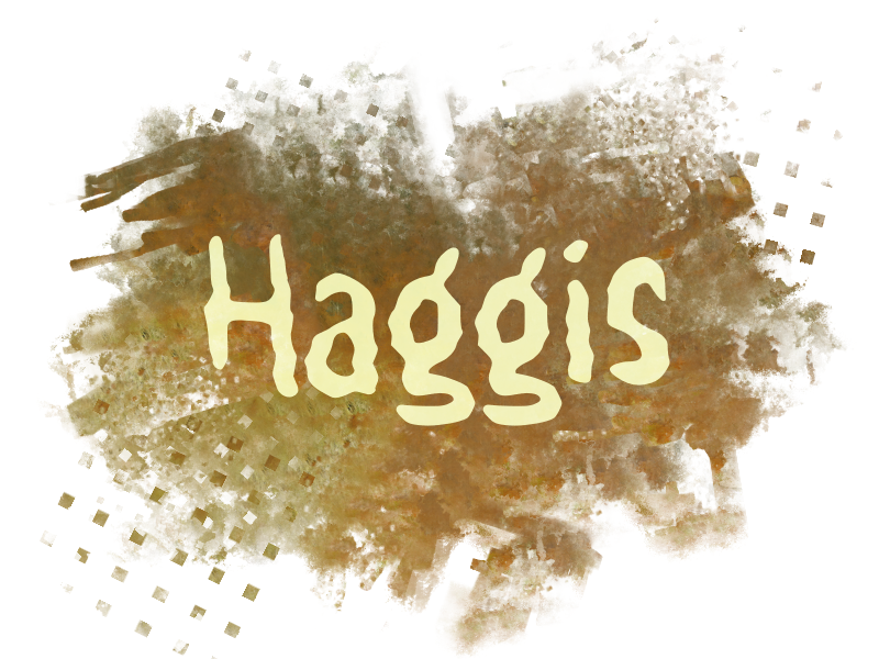 h Haggis