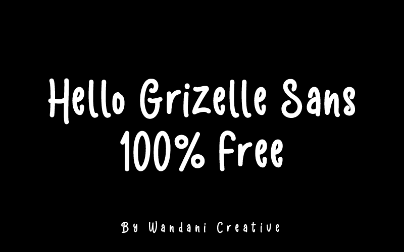 Hello Grizelle Sans