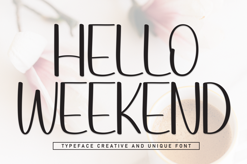 Hello Weekend