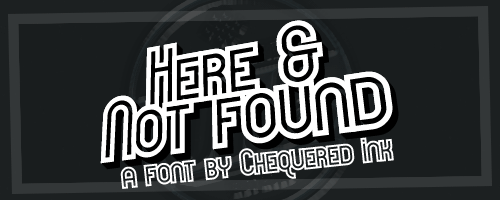 Here & Not Found