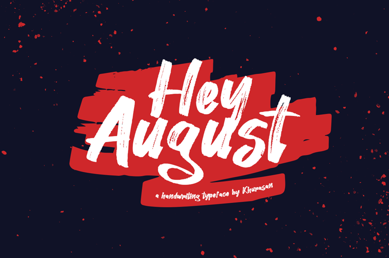 Hey August