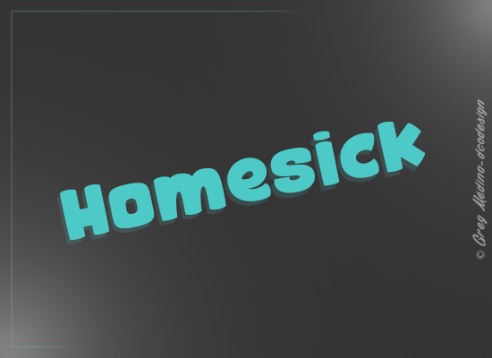 Homesick