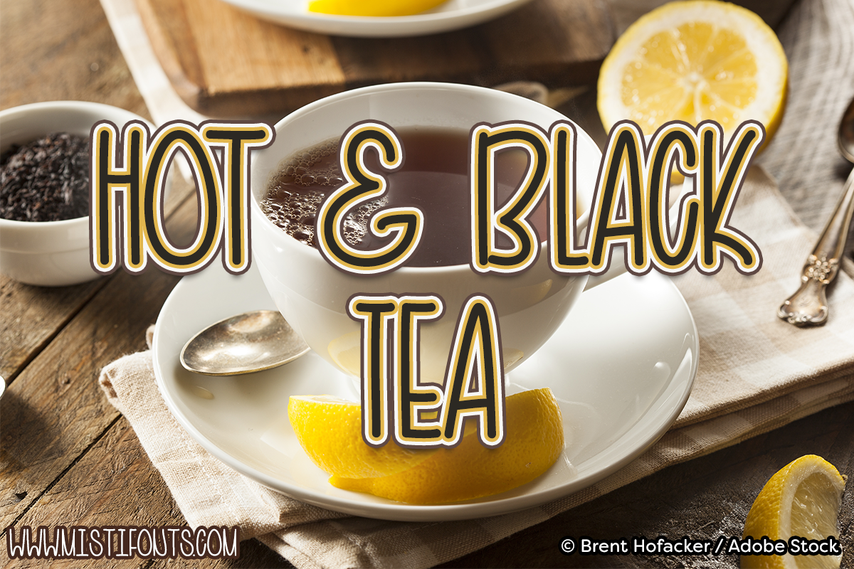 Hot & Black Tea