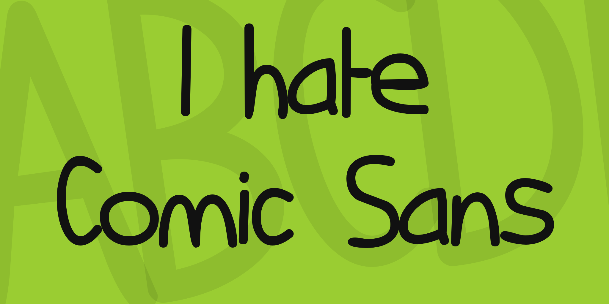 I Hate Comic Sans