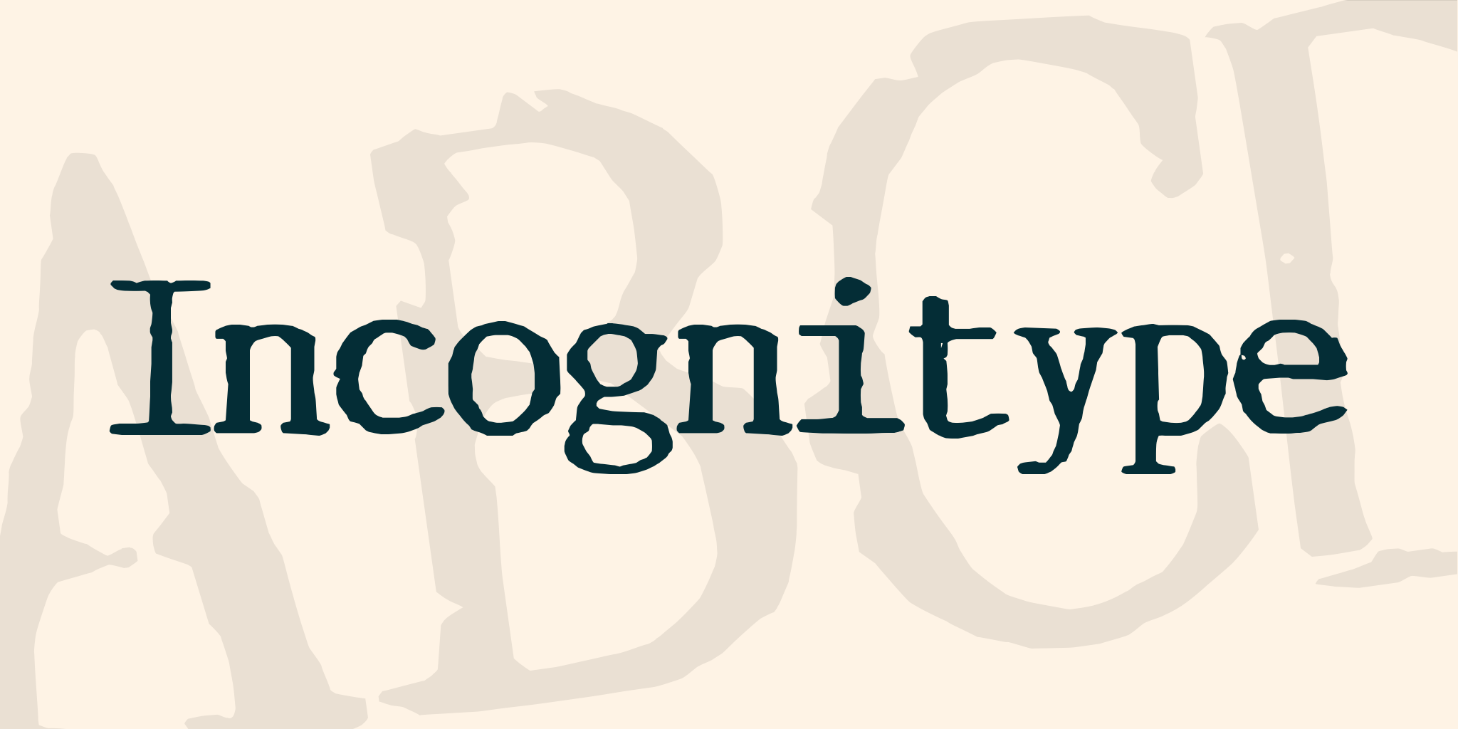 Incognitype