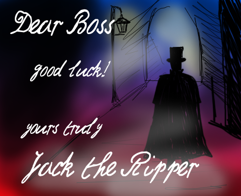 Jack The Ripper Dear Boss