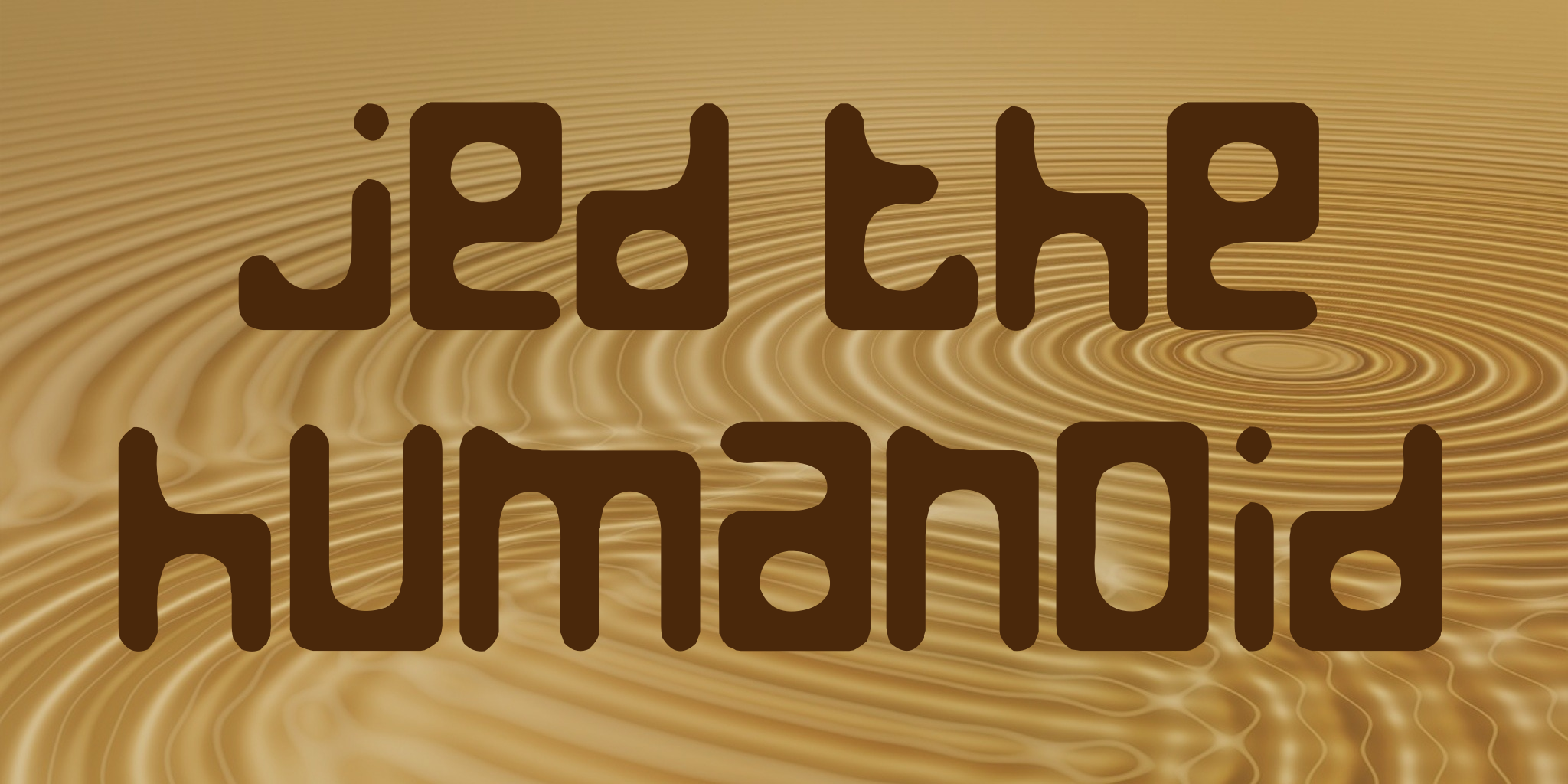 Jed The Humanoid