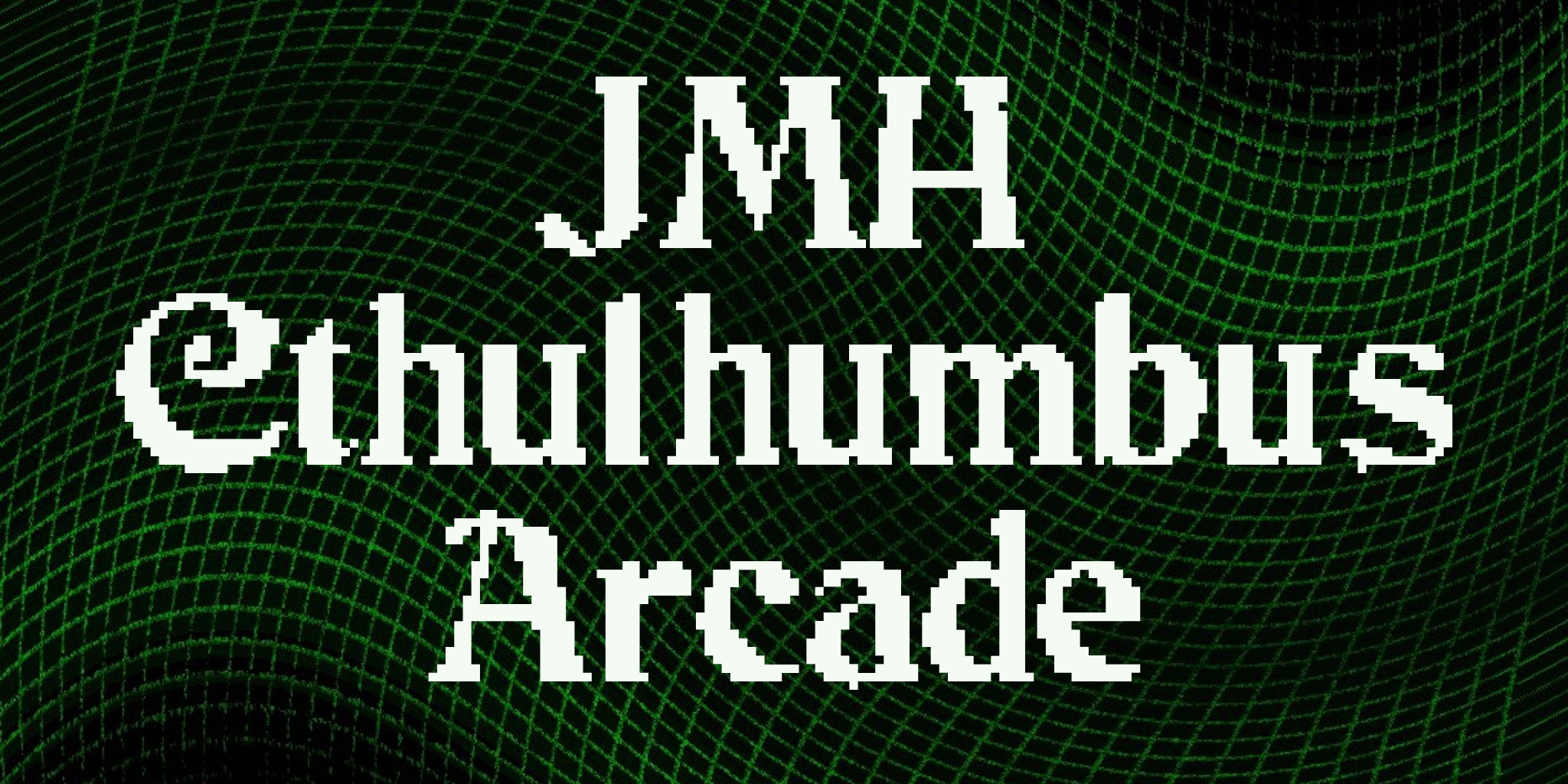 Jmh Cthulhumbus Arcade