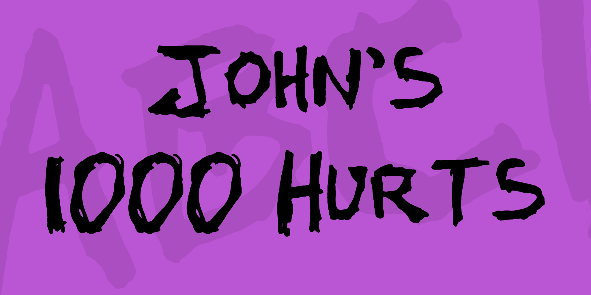John's 1000 Hurts