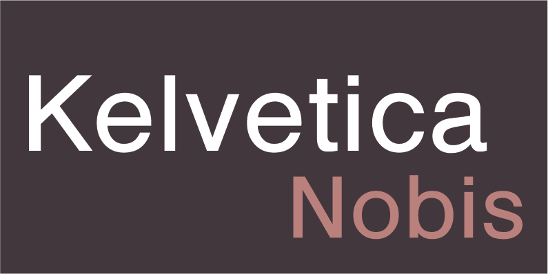 Kelvetica Nobis
