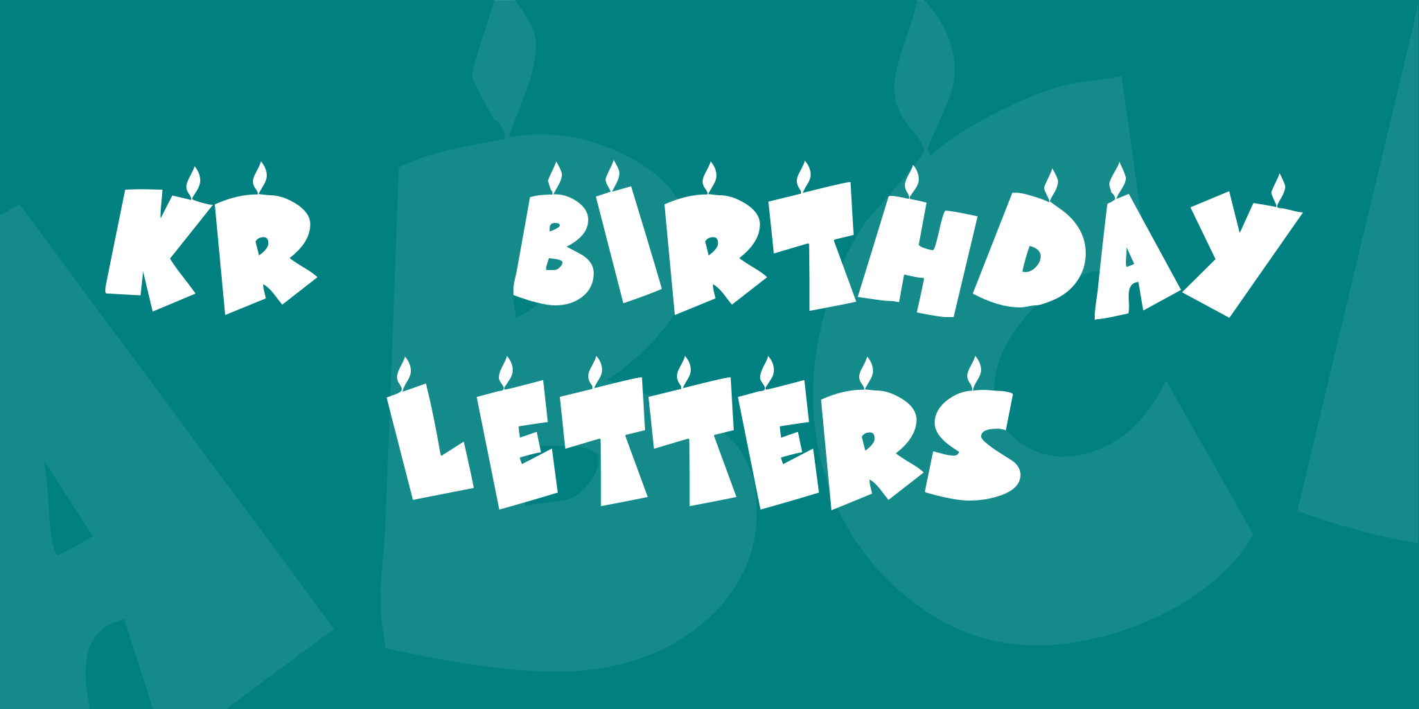 Kr Birthday Letters