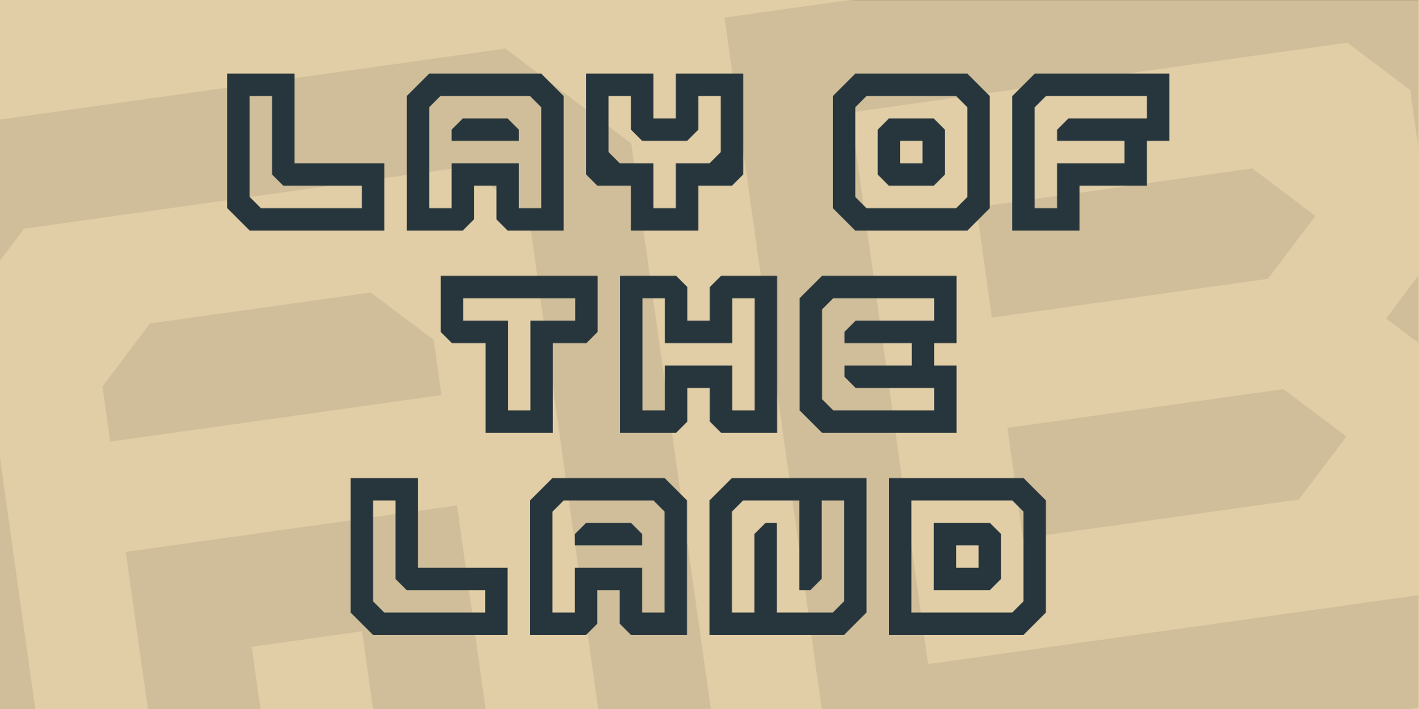 Lay Of The Land