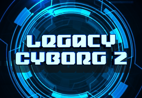 Legacy Cyborg 2