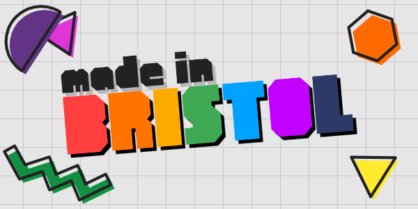 Made In Bristol