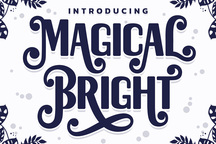 Magical Bright