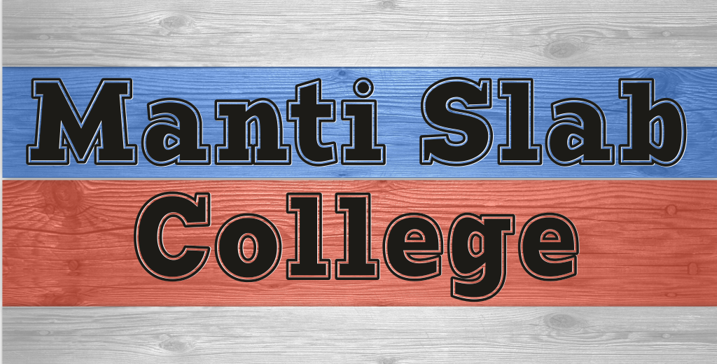 Manti Slab College 