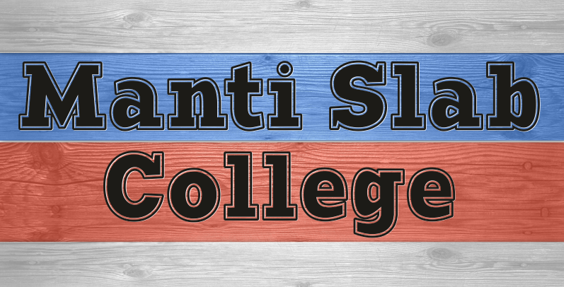 Manti Slab College 